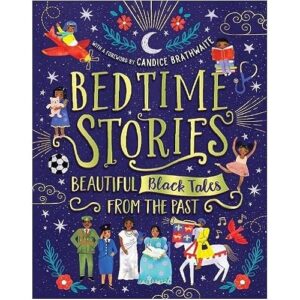 Bedtime Stories Beautiful Black Tales from the Past