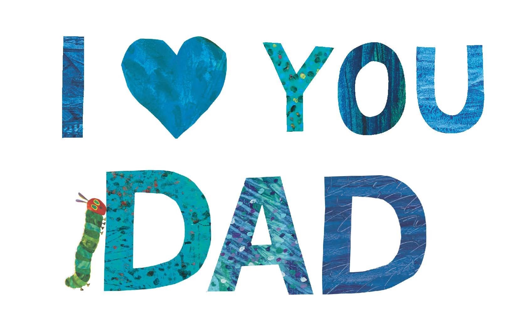 I Love Dad with The Very Hungry Caterpillar *NEW*