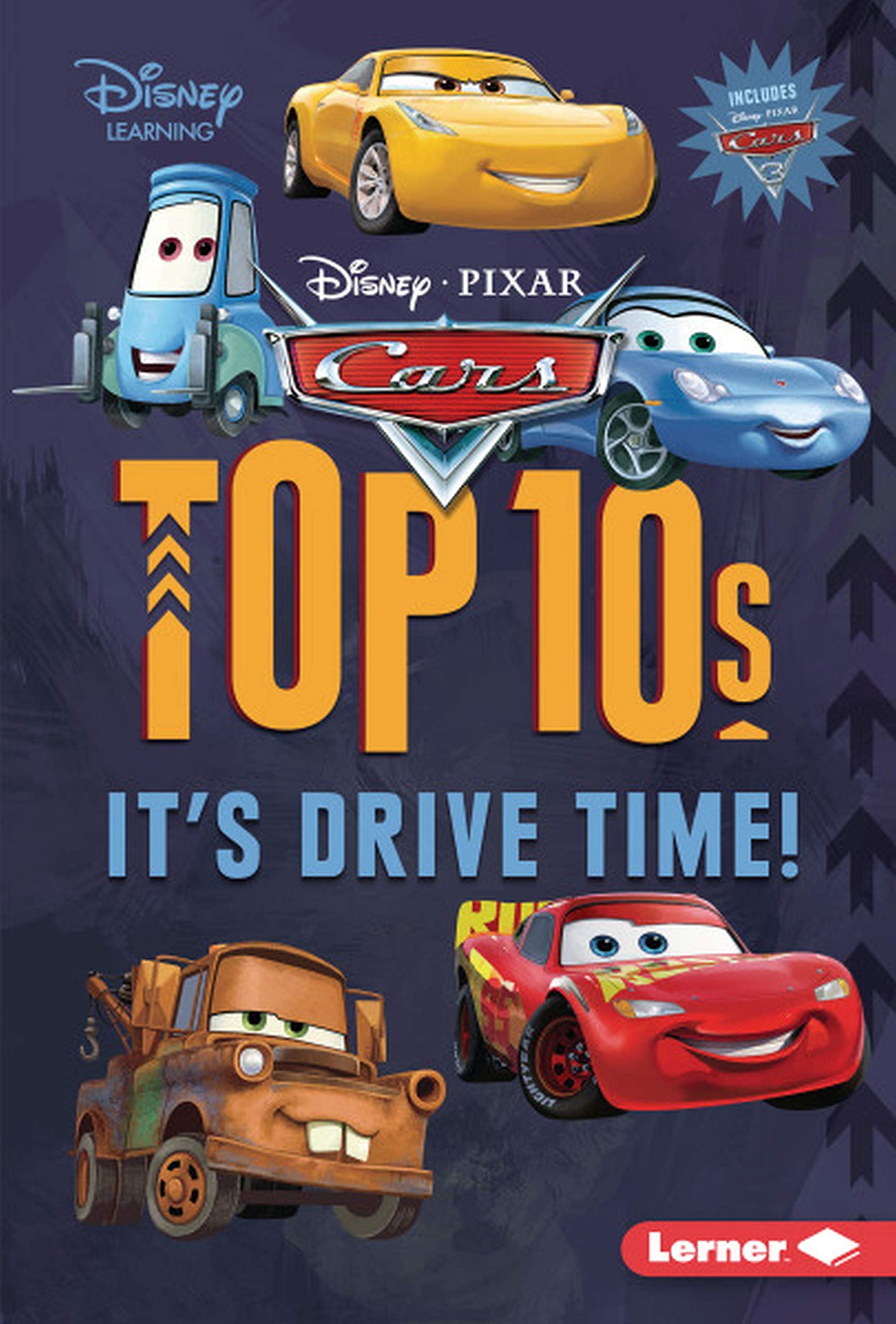 Cars Top 10s: It's Drive Time! (Disney Learning)