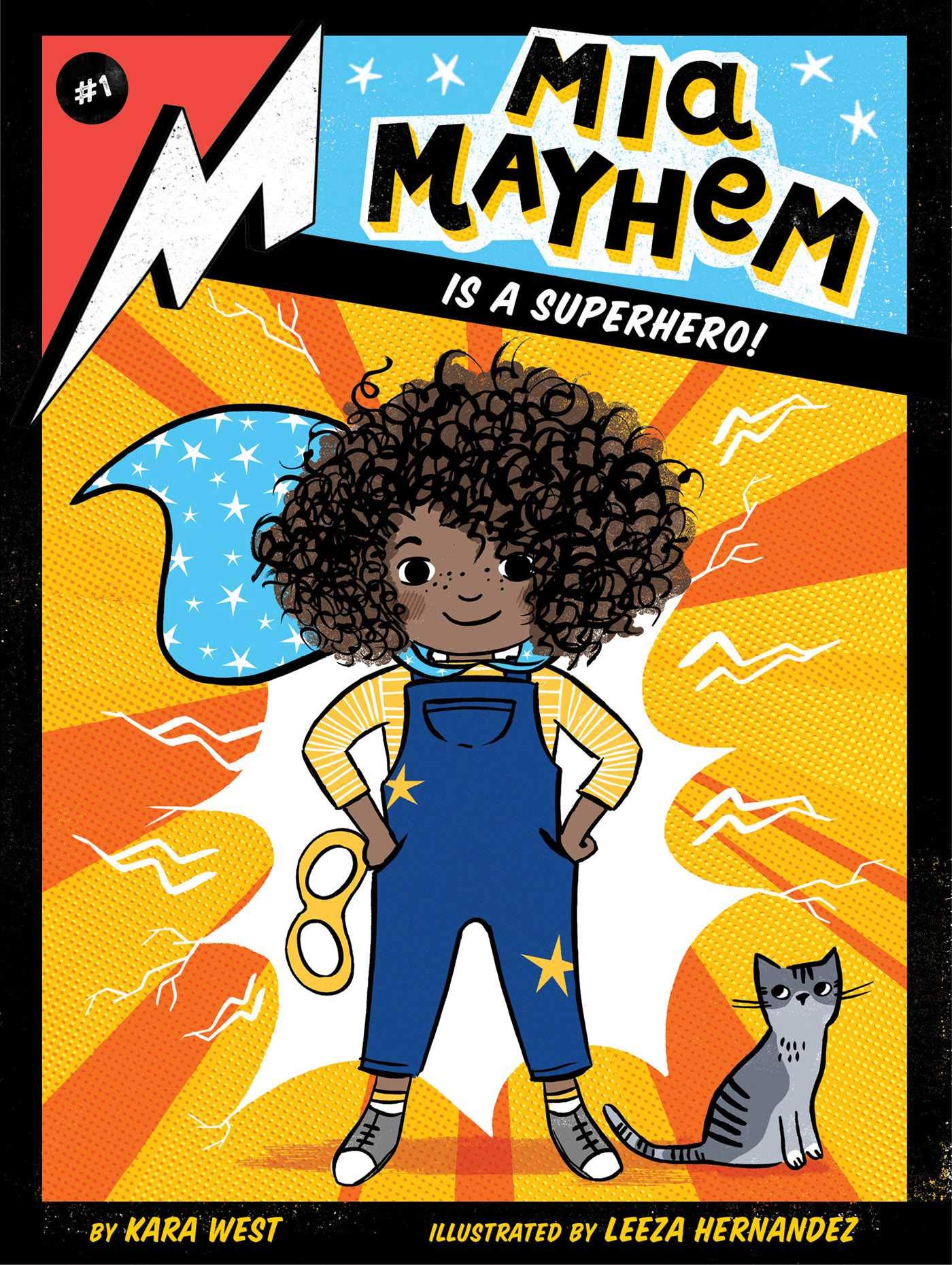 Mia Mayhem is a Superhero!